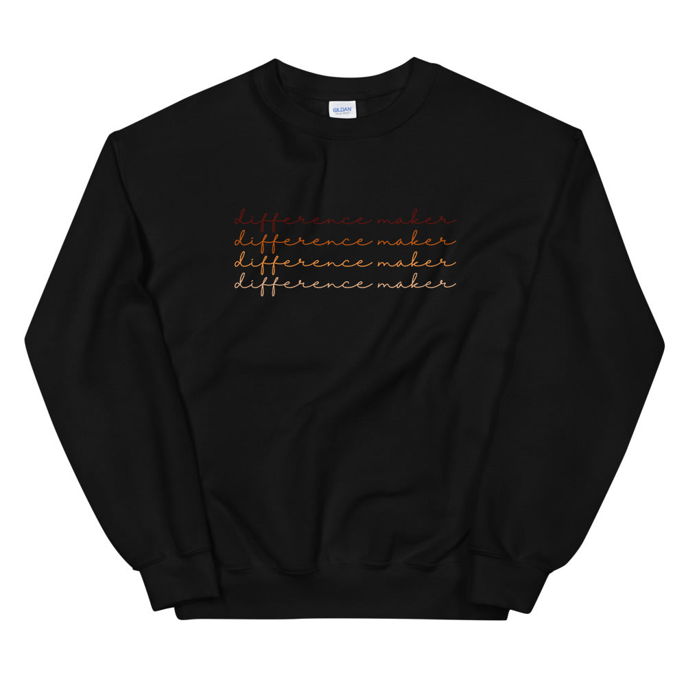 Difference Maker Sweatshirt